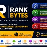 Rank Bytes – Affordable Guest Posting Packages with Powerful White Hat Link Building | info@rankbytes.com | +44 7882745150